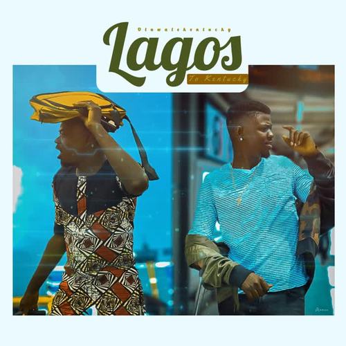 Lagos to Kentucky (Explicit)