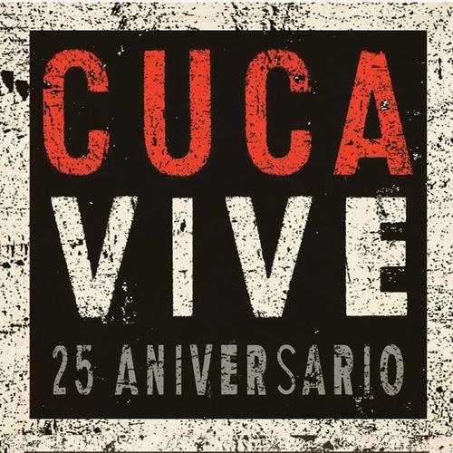 Cuca Vive 25 Aniversario (En Vivo)