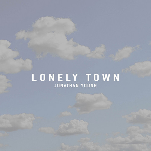 Lonely Town (Explicit)