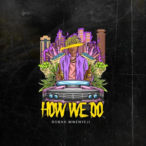 HOW WE DO (Explicit)
