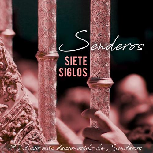 Siete Siglos (Su disco más desconocido)