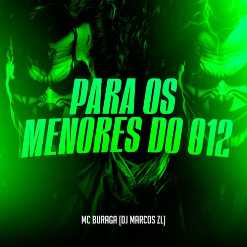 Para os Menores do 012 (Explicit)