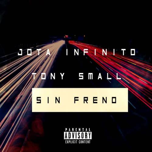 Sin Freno (Explicit)