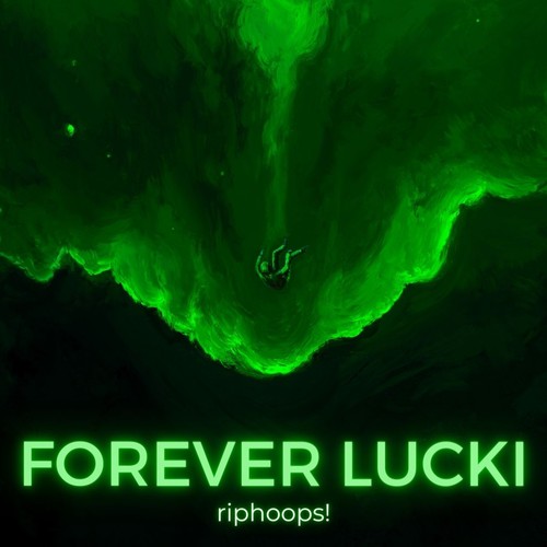 Forever Lucki (Explicit)