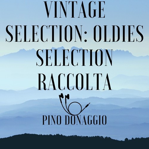 Oldies Selection Raccolta (2021 Remastered)