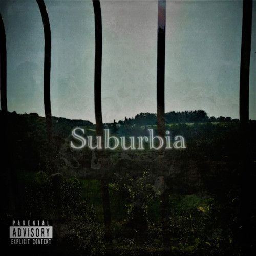 Suburbia (Explicit)