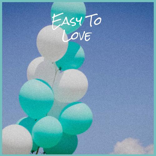 Easy To Love