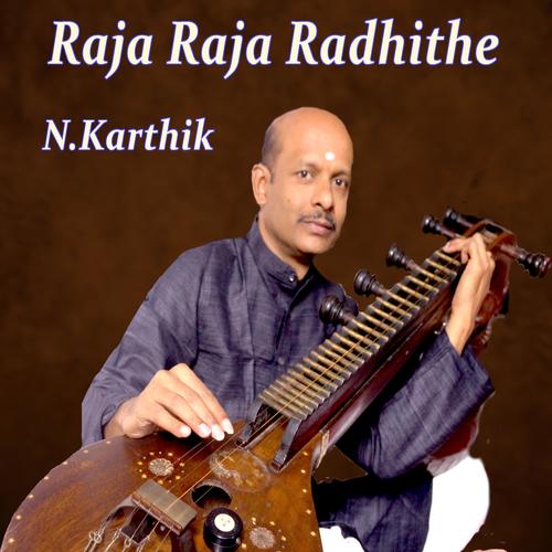 Raja Raja Radhithe | Niroshta | Karthik Veena