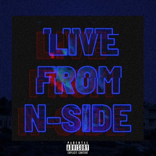 Live From N-Side (Explicit)