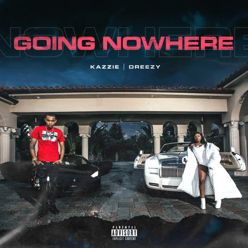 Going No Where (Explicit)