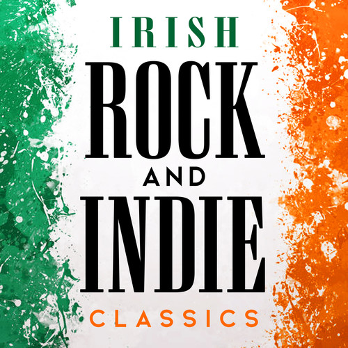 Irish Rock and Indie Classics