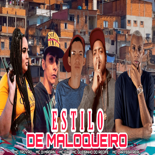 Estilo de Maloqueiro (Explicit)