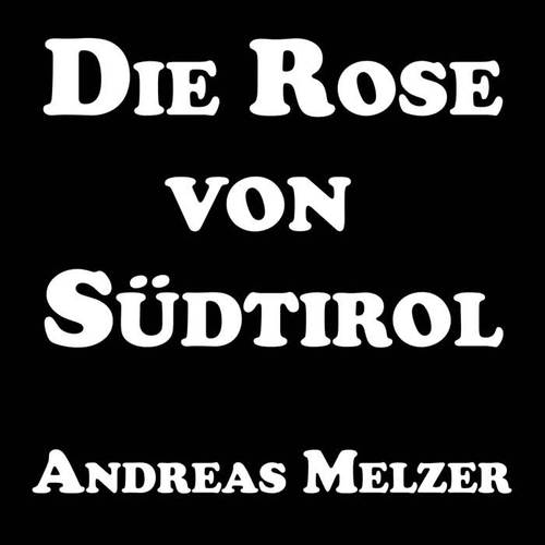 Rose Von Südtirol