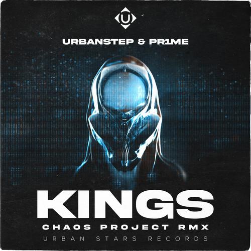 KINGS (Chaos Project Remix)