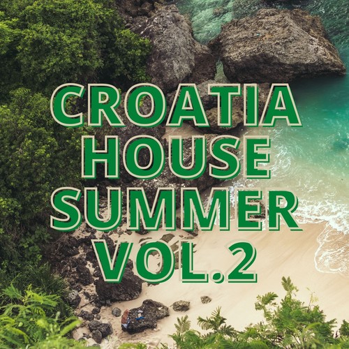 Croatia House Summer Vol.2