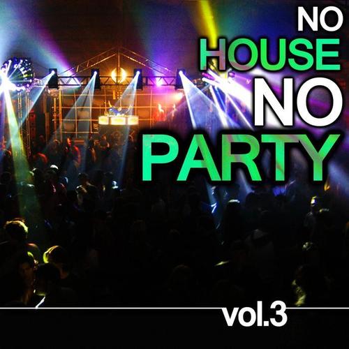 No House No Party Vol.3