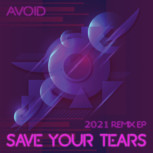 Save Your Tears (2021 Remix EP)