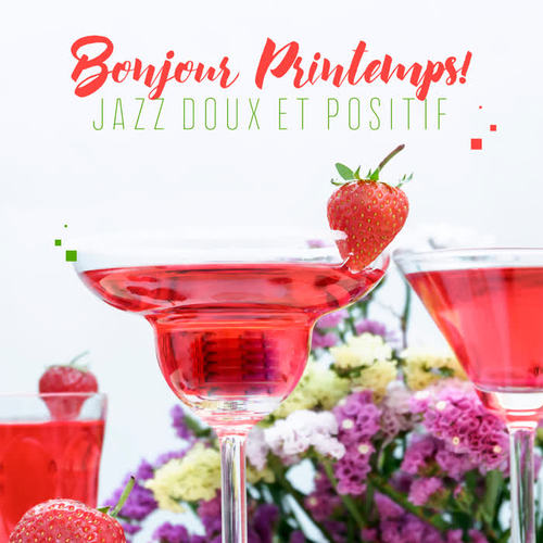 Bonjour Printemps! Jazz doux et positif: Soirée calme, Jours ensoleillés, Saxophone, Guitare et musique pour piano