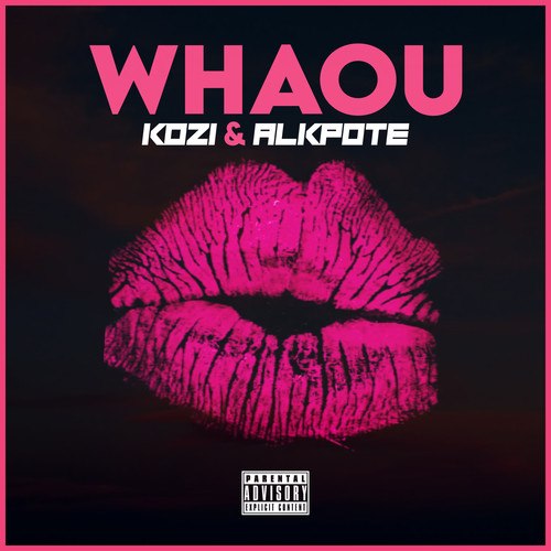 whaou (Explicit)