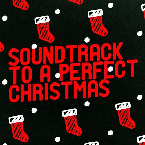 Soundtrack to a Perfect Christmas