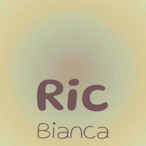 Ric Bianca