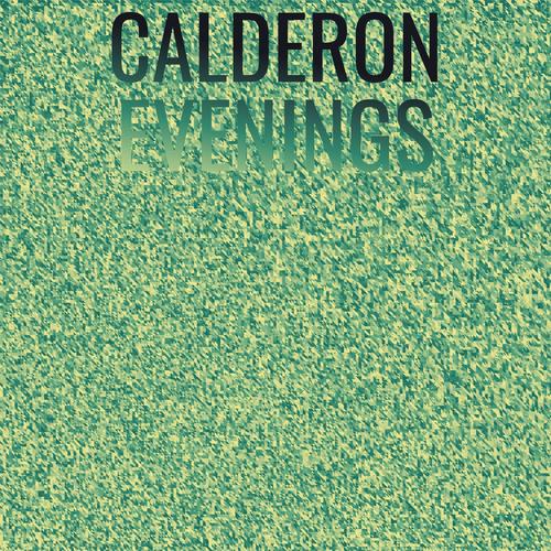 Calderon Evenings