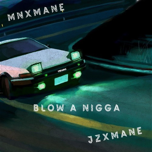 Blow a Nigga (Explicit)