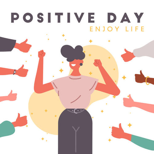 Positive Day – Enjoy Life