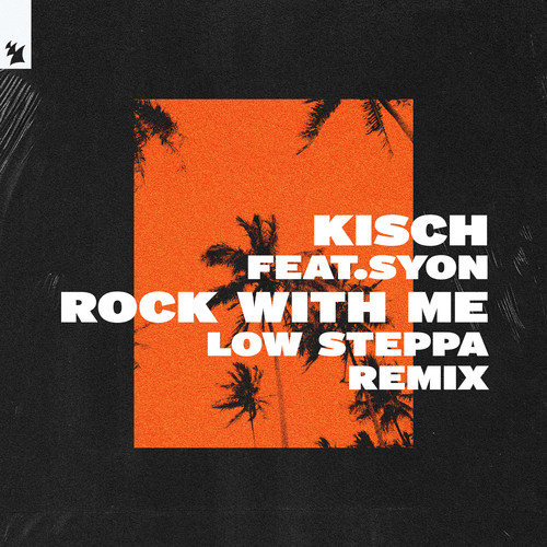 Rock With Me (Low Steppa Remix)