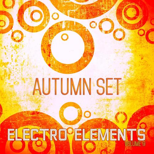 Electro Elements: Autumn, Vol. 9