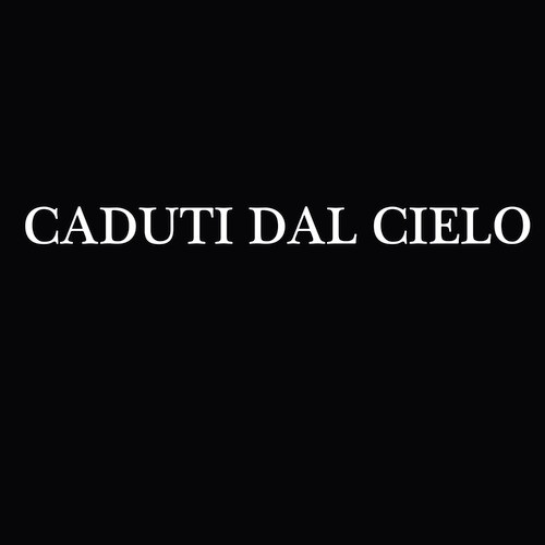 Caduti dal cielo