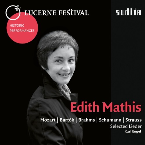 Lucerne Festival Historic Performances: Edith Mathis (Edith Mathis sings selected Lieder by Mozart, Bartók, Brahms, Schumann and Strauss)