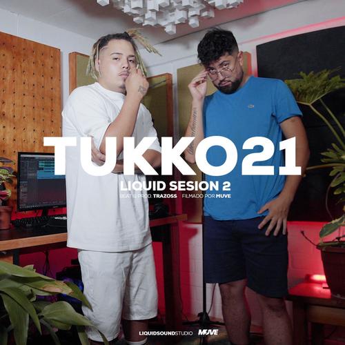 Tukko21: Liquid Session 2 (Explicit)