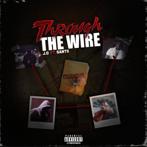 Through The Wire (feat. Santii) (Explicit)