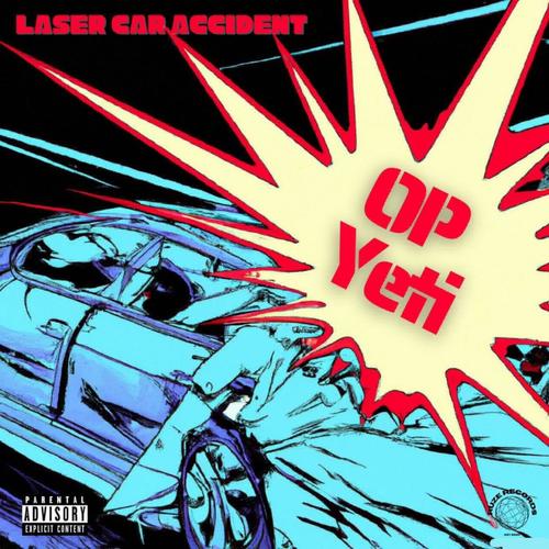 Laser Car Accident (Explicit)