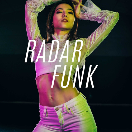 Radar Funk (Explicit)