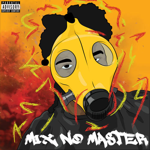 Mix No Master (Explicit)