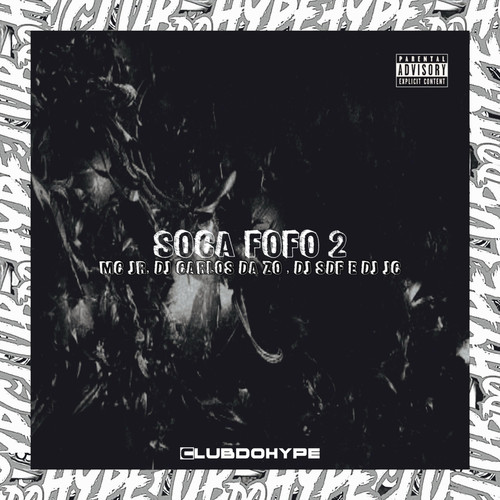 SOCA FOFO 2 (Explicit)