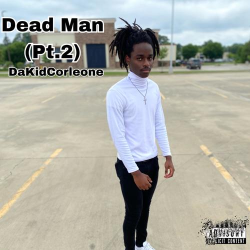 Dead Man (Explicit)