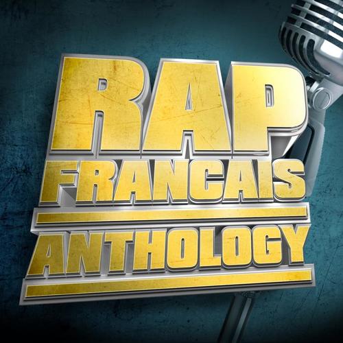 Rap francais anthology (Explicit)