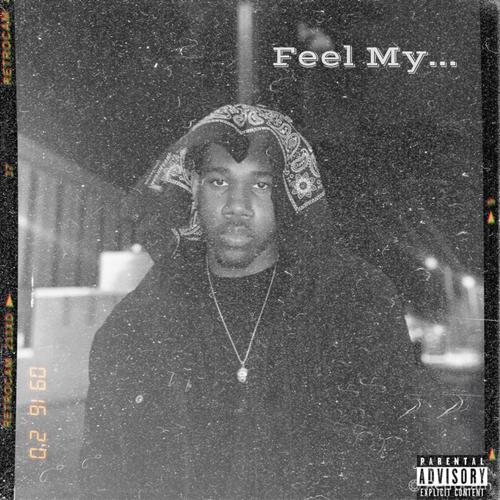 Feel My... (Explicit)