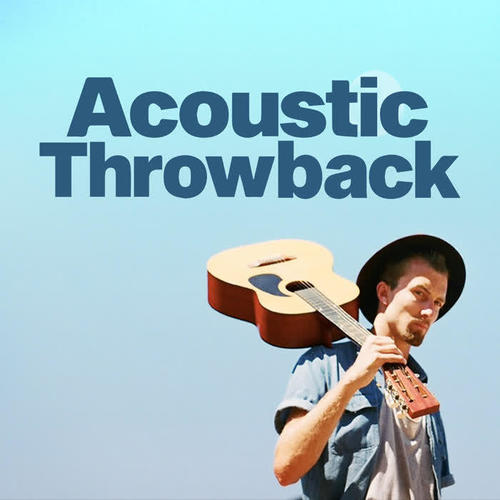 Acoustic Throwback (Explicit)