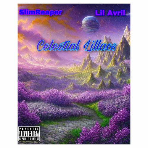 Celestial Lillacs (feat. Lil Avril & Yung Rit) [Explicit]