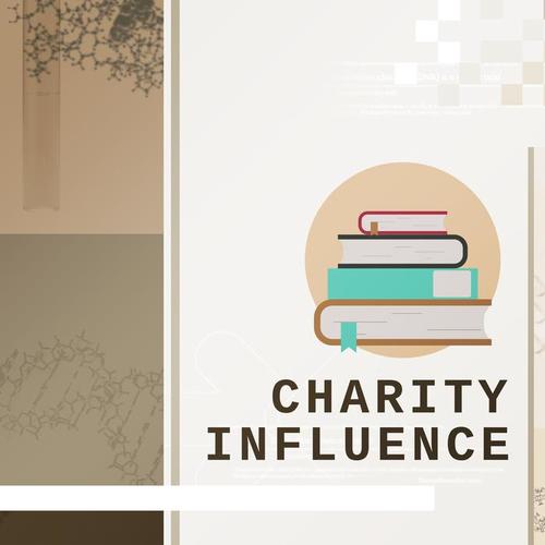 Charity Influence - Easy Learning, Good Motivation, Session Examination, Strong Focus