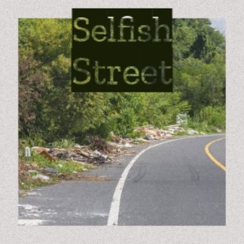 Selfish Street