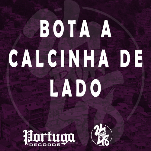 Bota a Calcinha de Lado (Explicit)