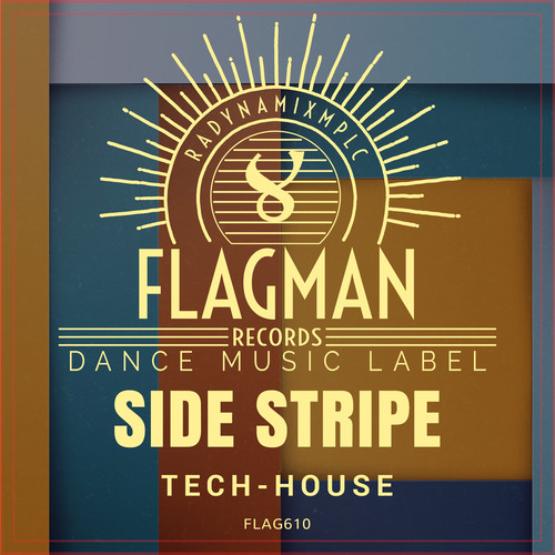 Side Stripe Tech House