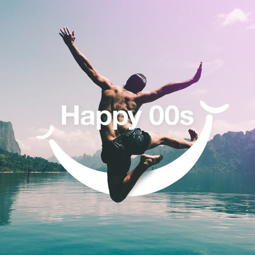 Happy 00s (Explicit)