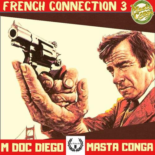 The French Connection, Vol. 3 (Explicit)