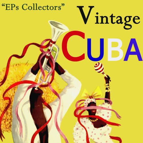 Vintage Cuba Selection From EPs Collectors